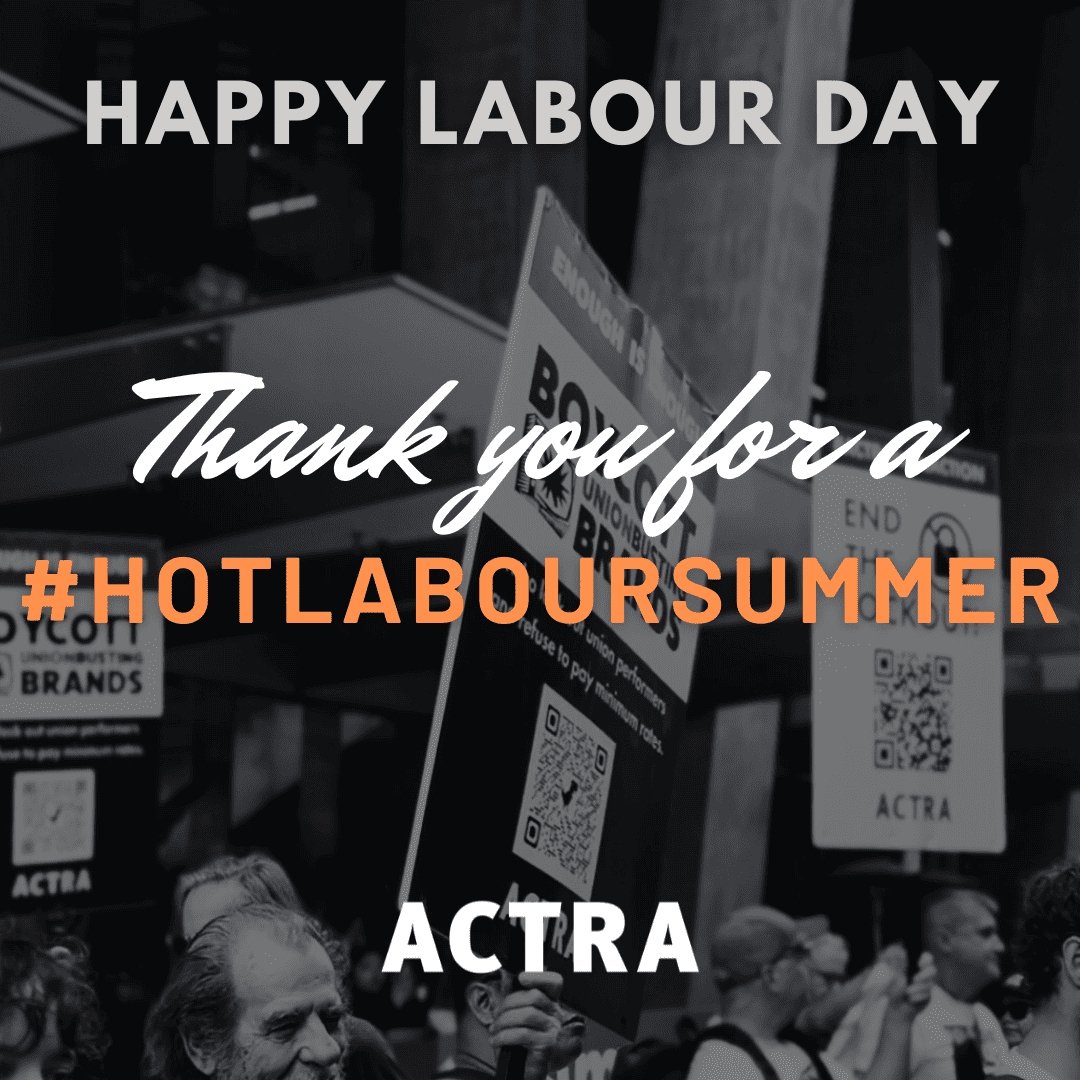 Happy Labour Day, ACTRA Members!