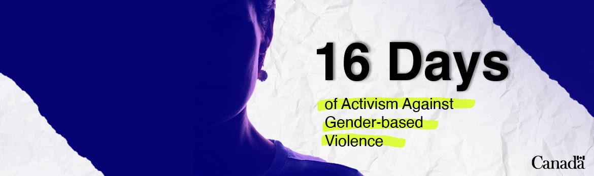 16 Days of Activism against Gender-Based Violence