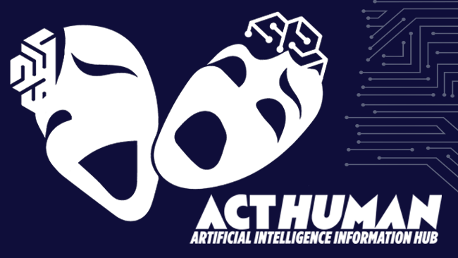 ACT<i>Human</i><br><span style="font-size: 1.4rem;">Artificial Intelligence Information Hub</span>
